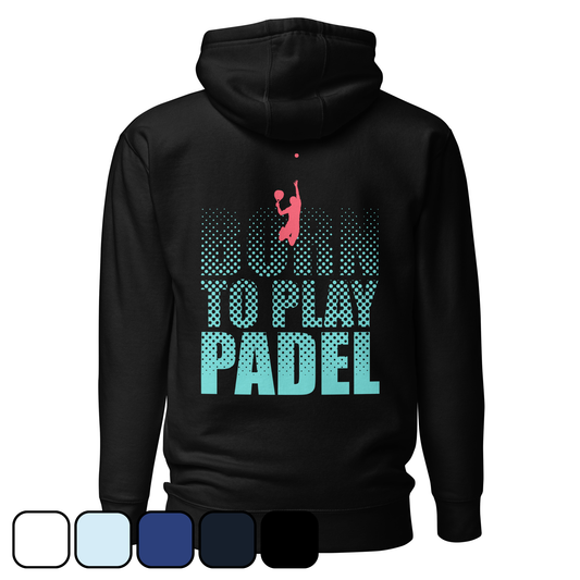 BORN TO PLAY PADEL