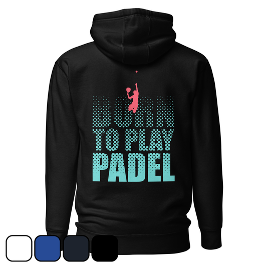 BORN TO PLAY PADEL