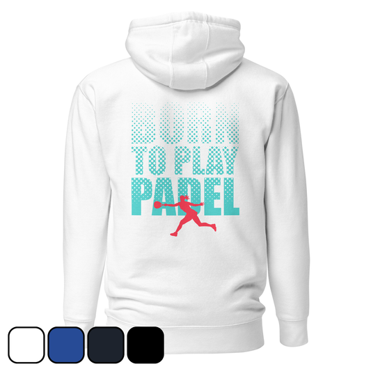 BORN TO PLAY PADEL - WOMEN