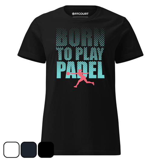 BORN TO PLAY PADEL