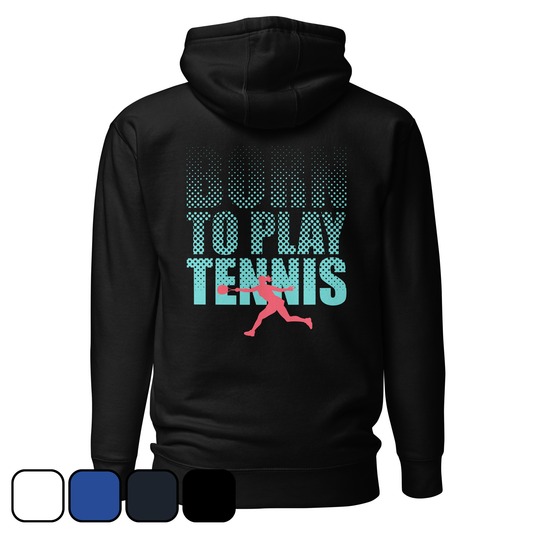 BORN TO PLAY TENNIS WOMEN